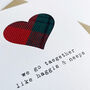 We Go Taegether Scottish Love Card With Real Tartan, thumbnail 4 of 6