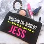 Personalised 'Who Runs The World' Make Up Bag, thumbnail 3 of 5