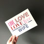 Love My Wife Card, thumbnail 2 of 6