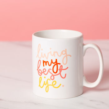 'Living My Best Life' Mug, 2 of 3