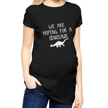 We Are Hoping For A Dinosaur Funny Maternity T Shirt, 3 of 3