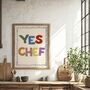 Yes Chef Typography Wall Art | Kitchen Print, thumbnail 1 of 3