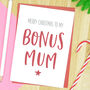 Bonus Mum Christmas Card, thumbnail 2 of 3