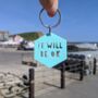 It Will Be Ok Keyring Keychain Gift, thumbnail 2 of 3