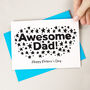 Awesome Dad Father's Day Card, thumbnail 2 of 2