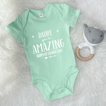 Daddy You're Amazing Happy 1st Father's Day Babygrow, 3 of 11