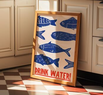 Drink Water Fish Wall Art Print Kitchen Poster, 3 of 9