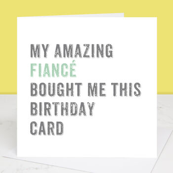 Personalised From Your Fiancé Birthday Card, 4 of 4