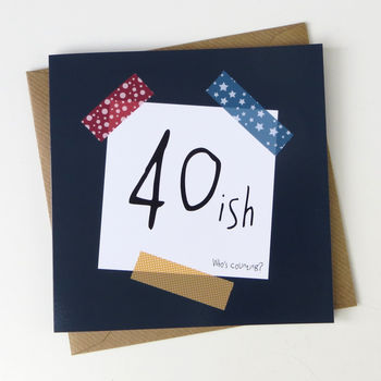 Birthday '40ish… Who's Counting?' Funny Birthday Card, 3 of 4