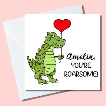 Personalised You're Roarsome Valentine's Card, 2 of 2