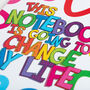 This Notebook Is Going To Change My Life Motivational A5 Notebook, thumbnail 7 of 8