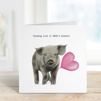 Sending Hogs And Kisses Pig Card, 3 of 6