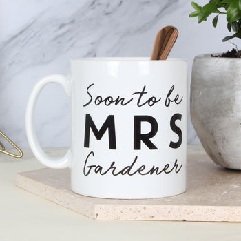 Personalised Soon To Be Mrs Ceramic Mug, 2 of 4