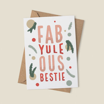 'Fab Yule Ous Bestie' Christmas Card, 2 of 5