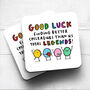 Personalised Mug 'Good Luck Finding Better Colleagues', thumbnail 3 of 3