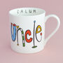 Personalised Uncle Fine China Mug, thumbnail 2 of 6