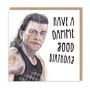 Have A Damme Good Birthday Greetings Card, thumbnail 2 of 2