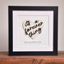 Personalised Wooden Art Print For Couple It's A Forever Thing, thumbnail 3 of 4