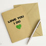 Love You I Do Valentine's Card, thumbnail 1 of 2