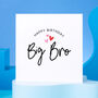 Happy Birthday Big Bro Card, thumbnail 1 of 2