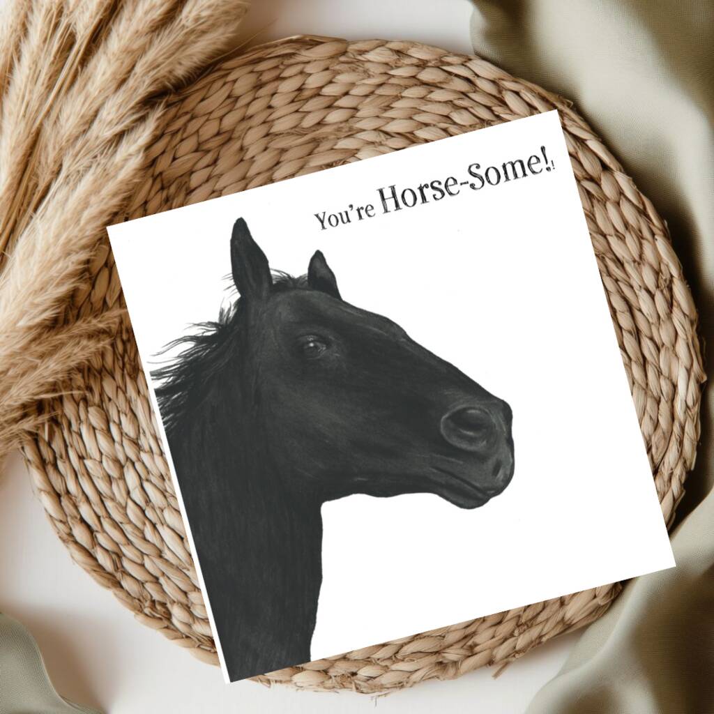 You're Horse Some Greeting Card, 1 of 2