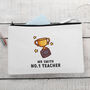 Personalised Teacher Pencil Case Gift End Of Term, thumbnail 1 of 6