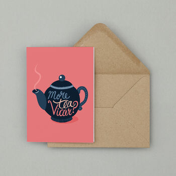 More Tea Vicar Greetings Card, 3 of 5