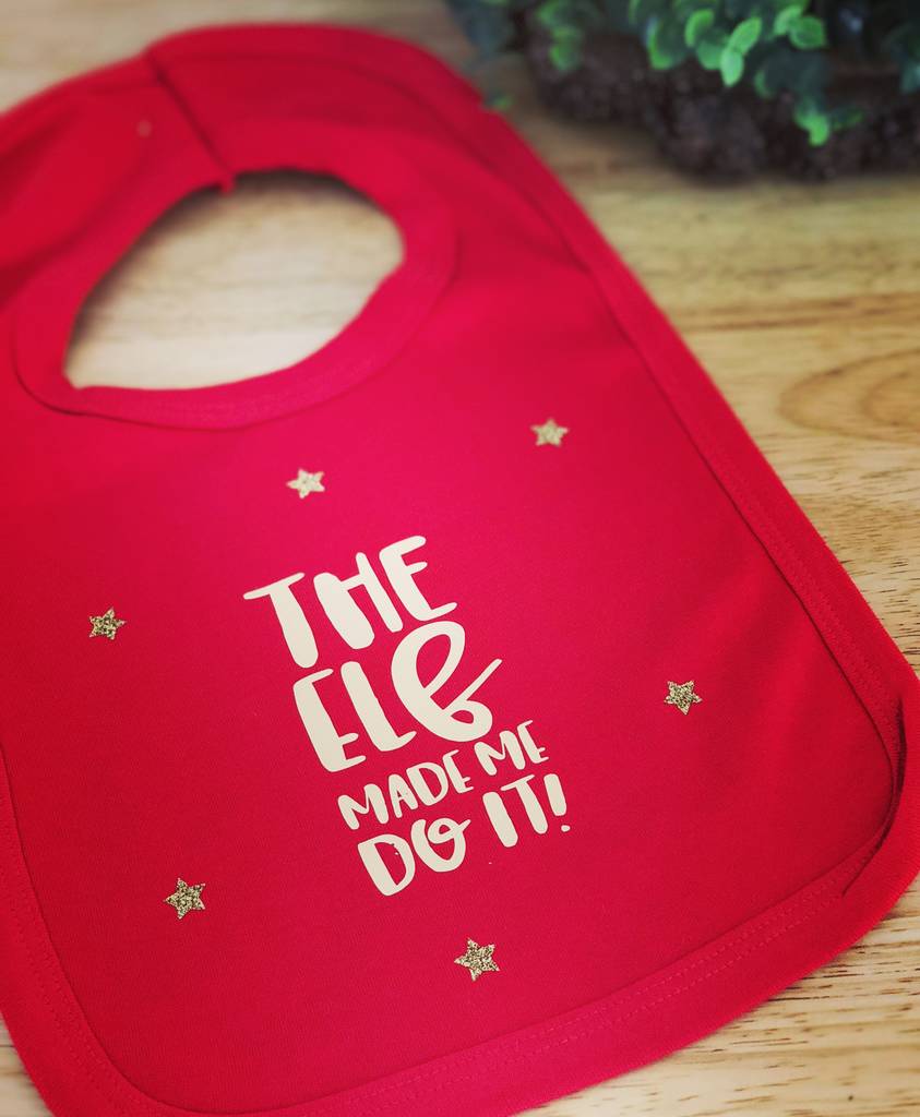 The Elf Made Me Do It Christmas Lunch Bib