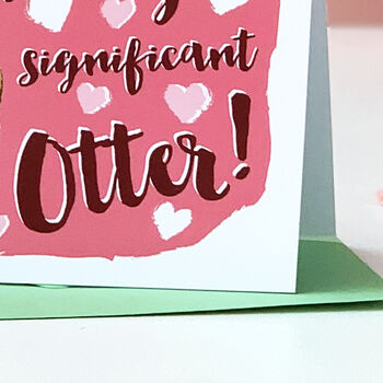 Significant Otter Pun Valentine's Card, 8 of 8