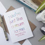 Just Like A Mum To Me | Mother's Day Card Step Mum, thumbnail 2 of 2