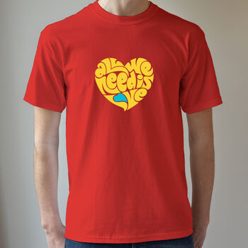 All We Need Is Love T Shirt, 4 of 8