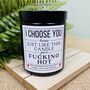 Personalised You're Fucking Hot Valentines Candles, thumbnail 1 of 4