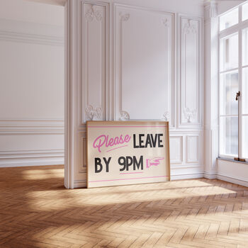 Retro Please Leave By 9pm Funny Wall Art Print, 3 of 10