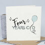 4th Birthday Card 'Four Years Old' Balloon, thumbnail 1 of 6