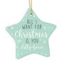 'All I Want For Christmas' Personalised Tree Decoration, thumbnail 2 of 3