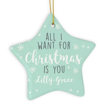 'All I Want For Christmas' Personalised Tree Decoration, 2 of 3