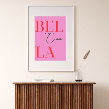A4 Typography Print Ciao Bella, 3 of 5