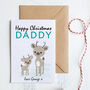 Daddy Christmas Card Personalised With Cute Deer, thumbnail 3 of 4