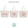 Personalised Customisable Slogan Cotton Tote Bag In Red, thumbnail 3 of 3