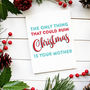 Merry Christmas Cheeky Mother In Law Card, thumbnail 2 of 2