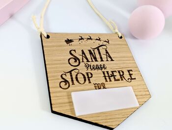 Christmas Santa Stop Here Door Sign Oak Wood, Xmas Sign, 2 of 4