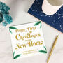 Personalised First Christmas In Your New Home Card, thumbnail 2 of 4