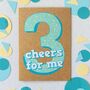 Third Birthday Card | Three Cheers For Me, thumbnail 2 of 3