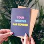30th Birthday Card 'Your Twenties Has Expired', thumbnail 3 of 5