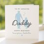Daddy Birthday Card From Daughter, thumbnail 4 of 7
