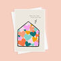 New Home Filled With Love House Warming Card, thumbnail 2 of 4