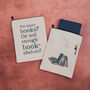 Too Many Books Book Sleeve, thumbnail 1 of 2