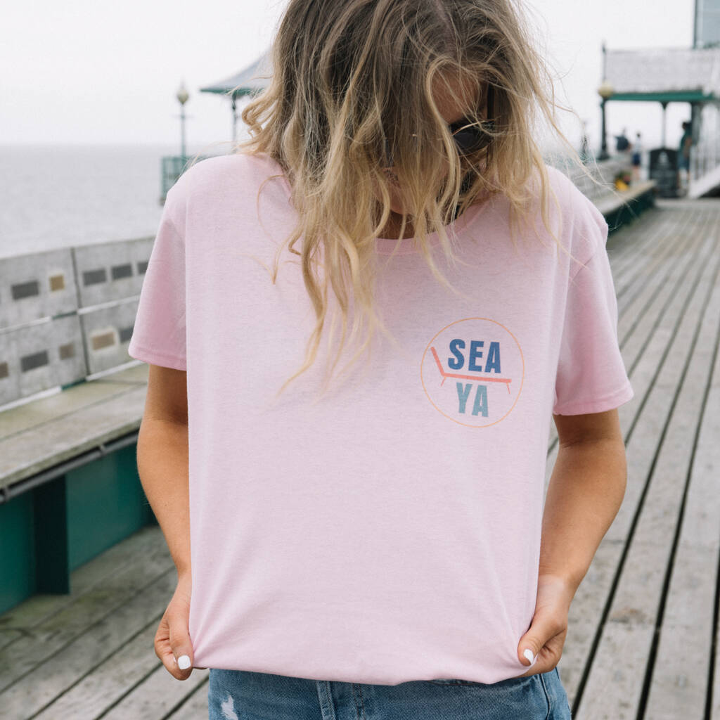 Sea Ya Women's Beach Slogan T Shirt By Batch1 | notonthehighstreet.com