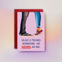 Weirds As Me Valentine's/Anniversary Greetings Card, thumbnail 1 of 2