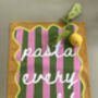 Pasta Every Night Tea Towel, thumbnail 2 of 4